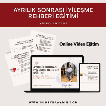 Ayrılık Sonrası İyileşme Rehberi Eğitimi